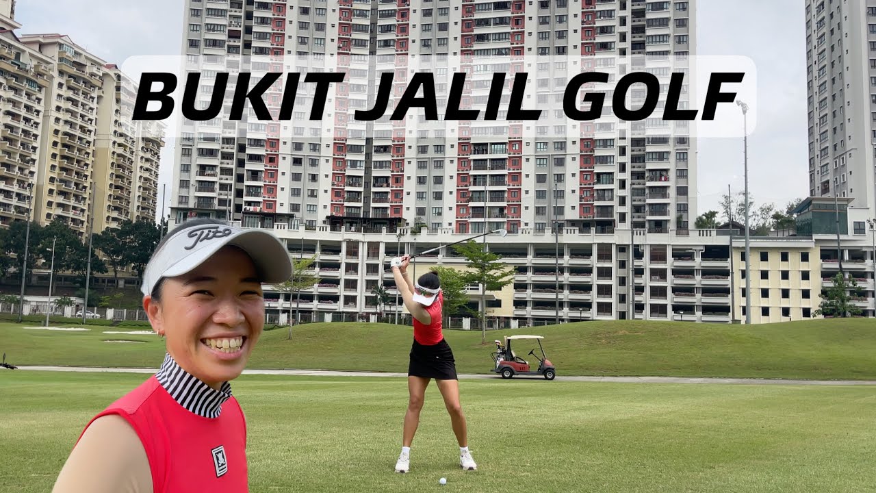 Golfing with Gen: The Back Nine at Bukit Jalil Golf and Country Club