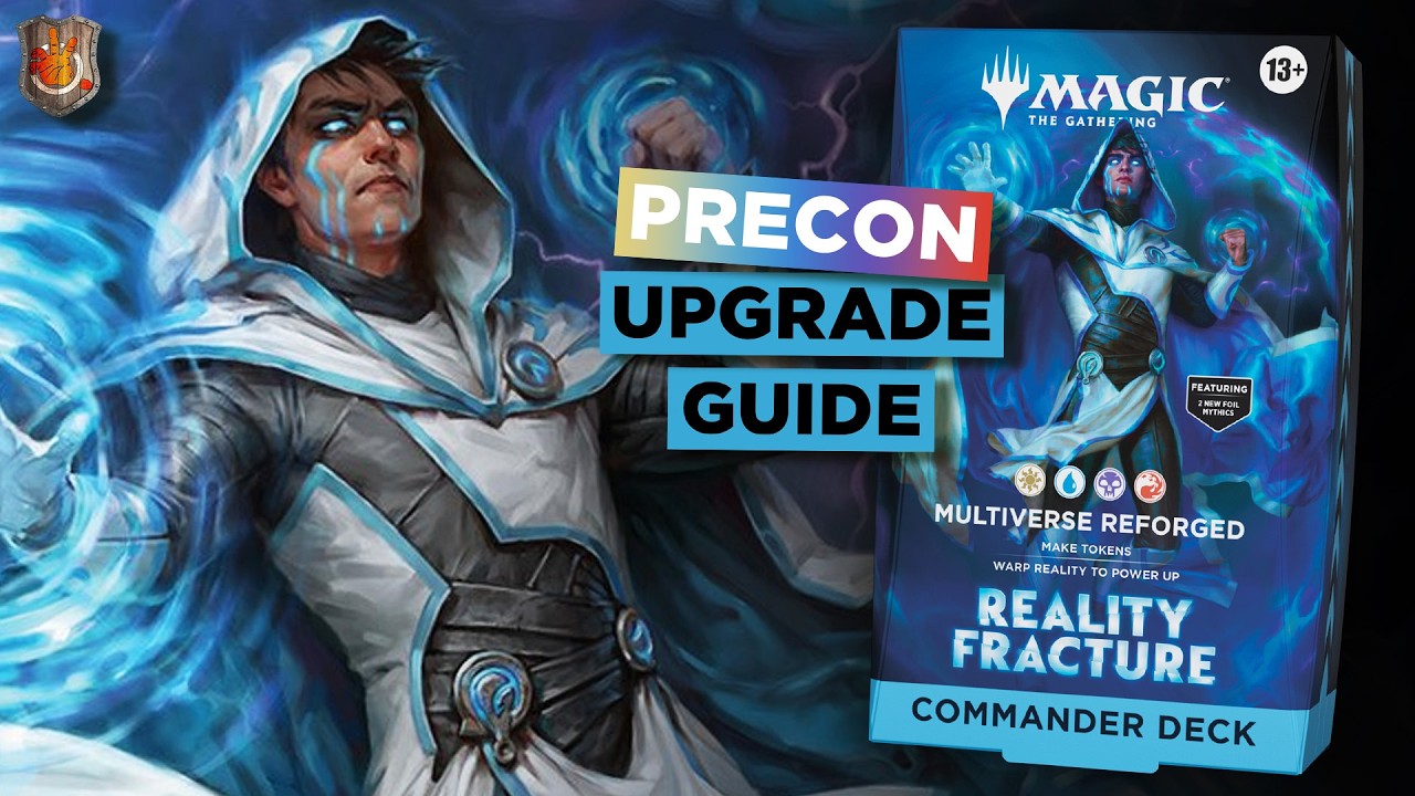 &ldquo;Multiverse Reforged&rdquo; Precon Upgrade Guide | Reality Fracture | The Command Zone 764 | MTG Commander