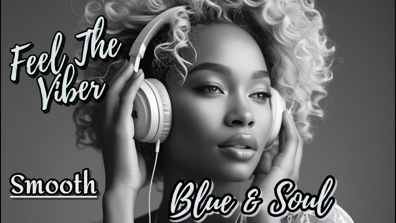 Late Night Blues & Soul ( Vol.1 ) for Peaceful Nights | Relax & Feel the Vibe .🎶💕