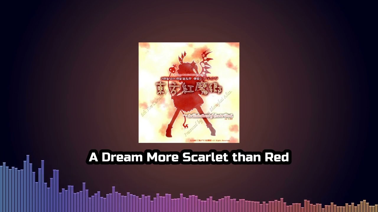 [Arrange] A Dream More Scarlet than Red - Touhou 6