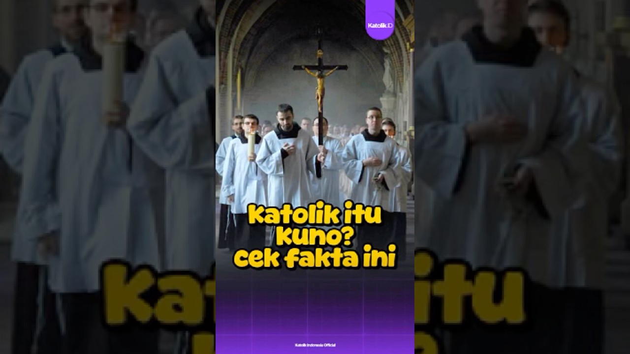 Masa sih katolik itu kuno dan ngebosenin? Cek fakta disini! #imankatolik #katolikindonesia
