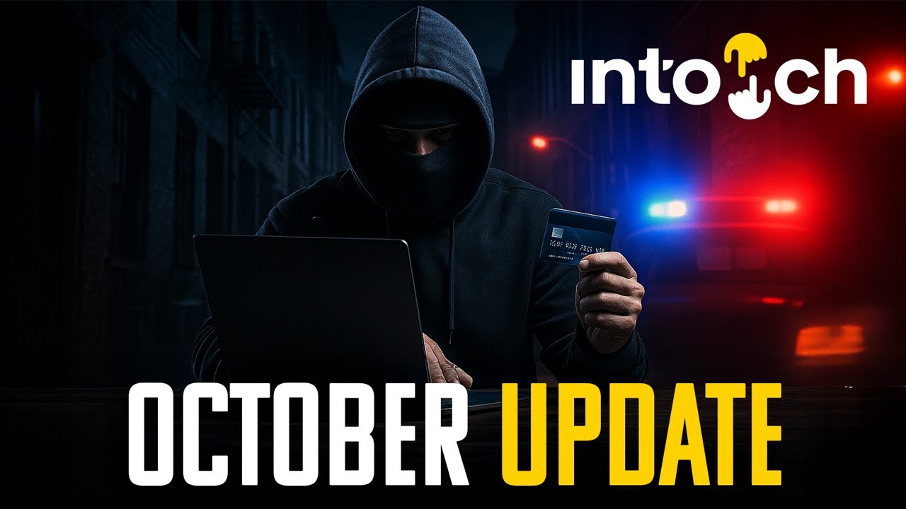 OCTOBER UPDATE 2025 - INTOUCH.GG