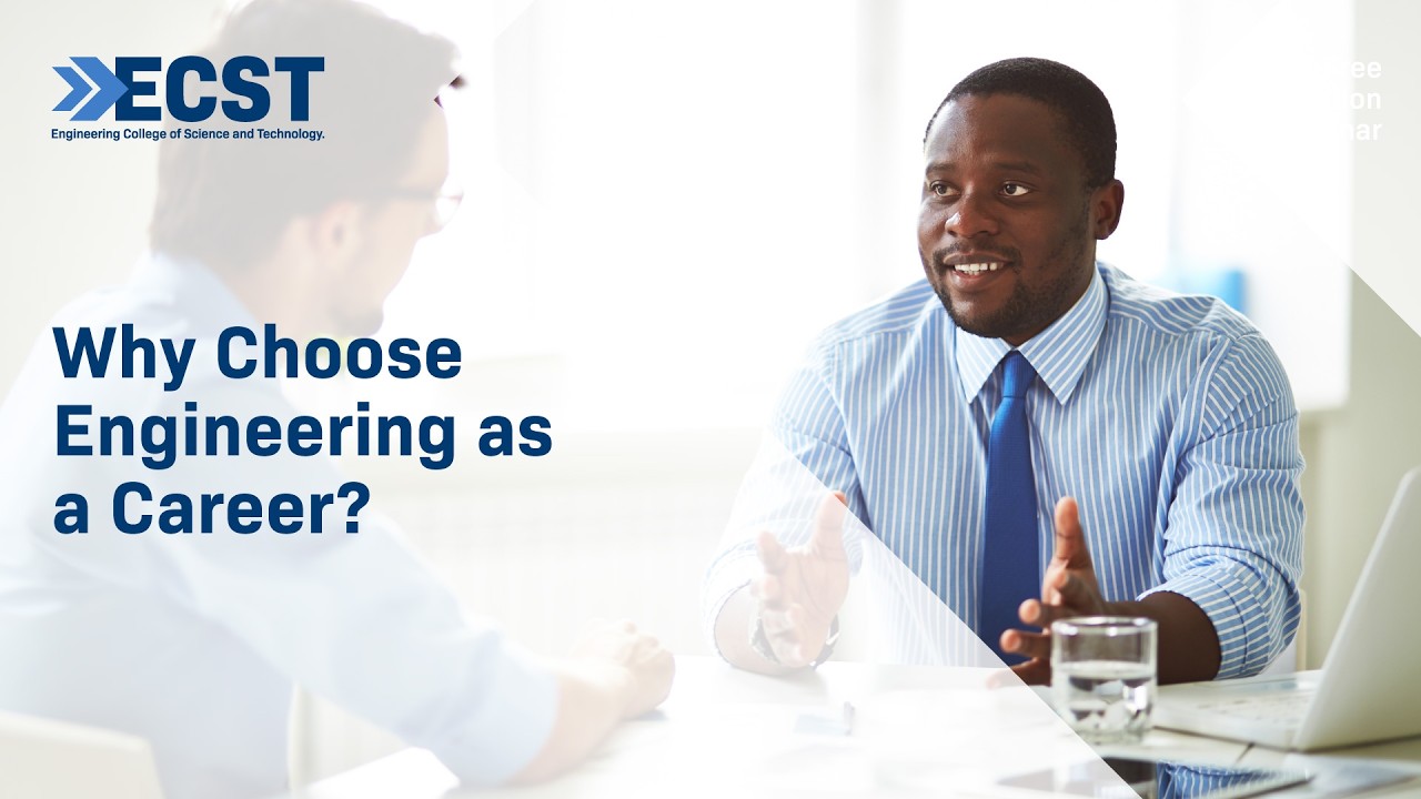 Why Choose Engineering as a Career?