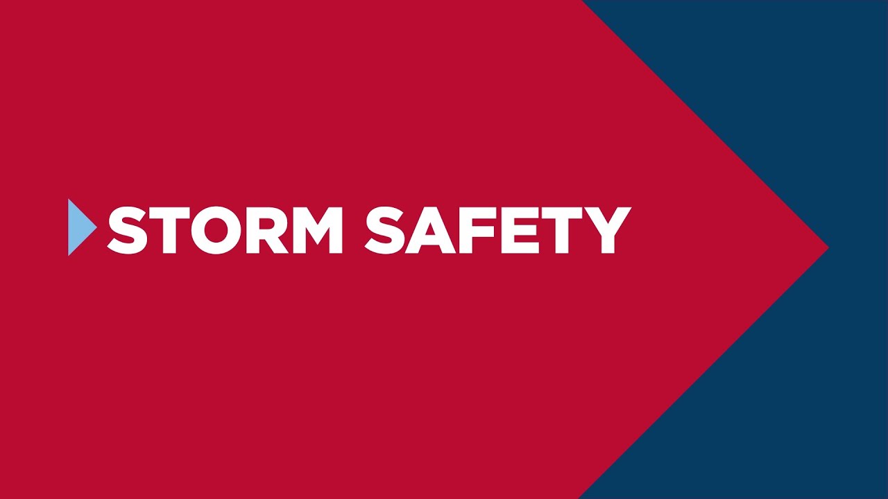Wet Season Safety - Storm Safety
