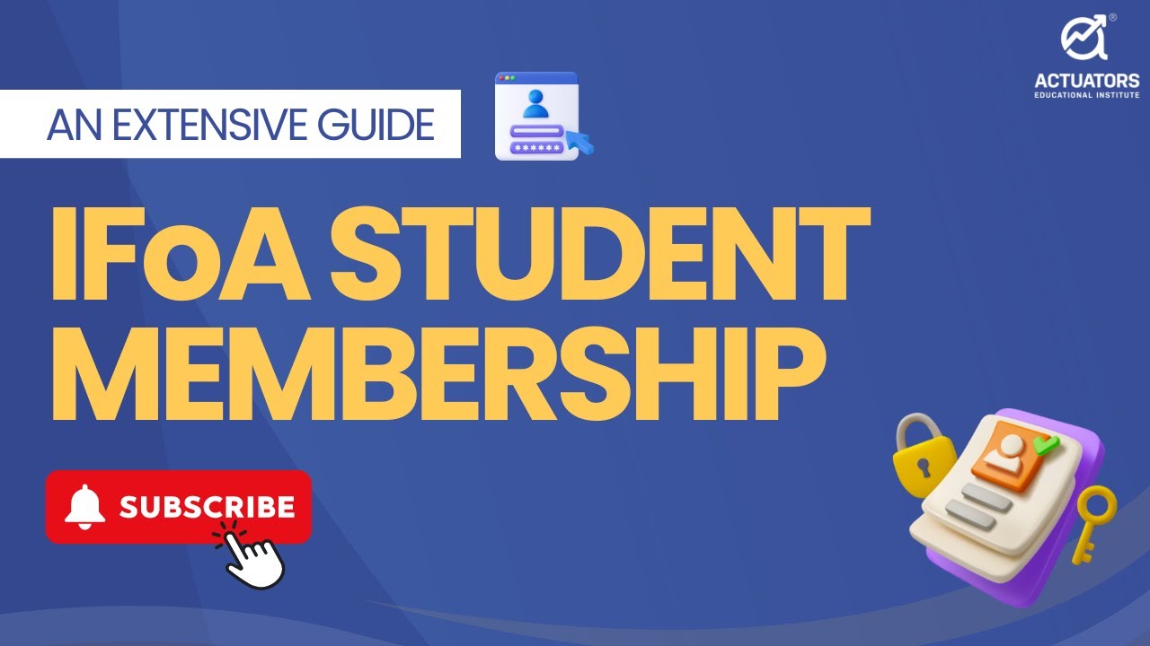 How to Take IFoA Student Membership | Actuators Educational Institute | By Shivangee Agarwal