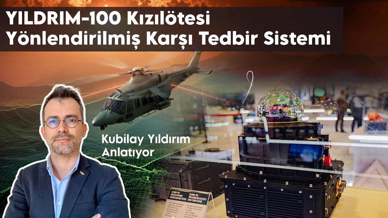 Füzeleri Körleştirmek: YILDIRIM-100 Kızılötesi Yönlendirilmiş Karşı Tedbir Sistemi | AMS 54