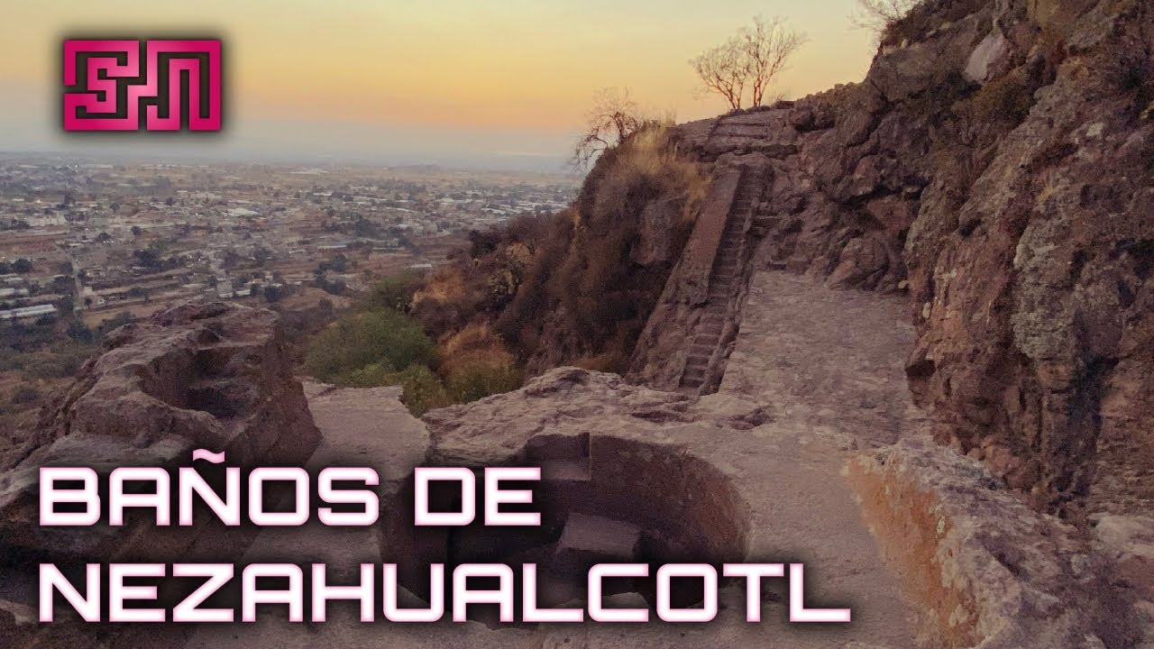 Los BAÑOS de Nezahualcóyotl Tezcotzingo TEXCOCO