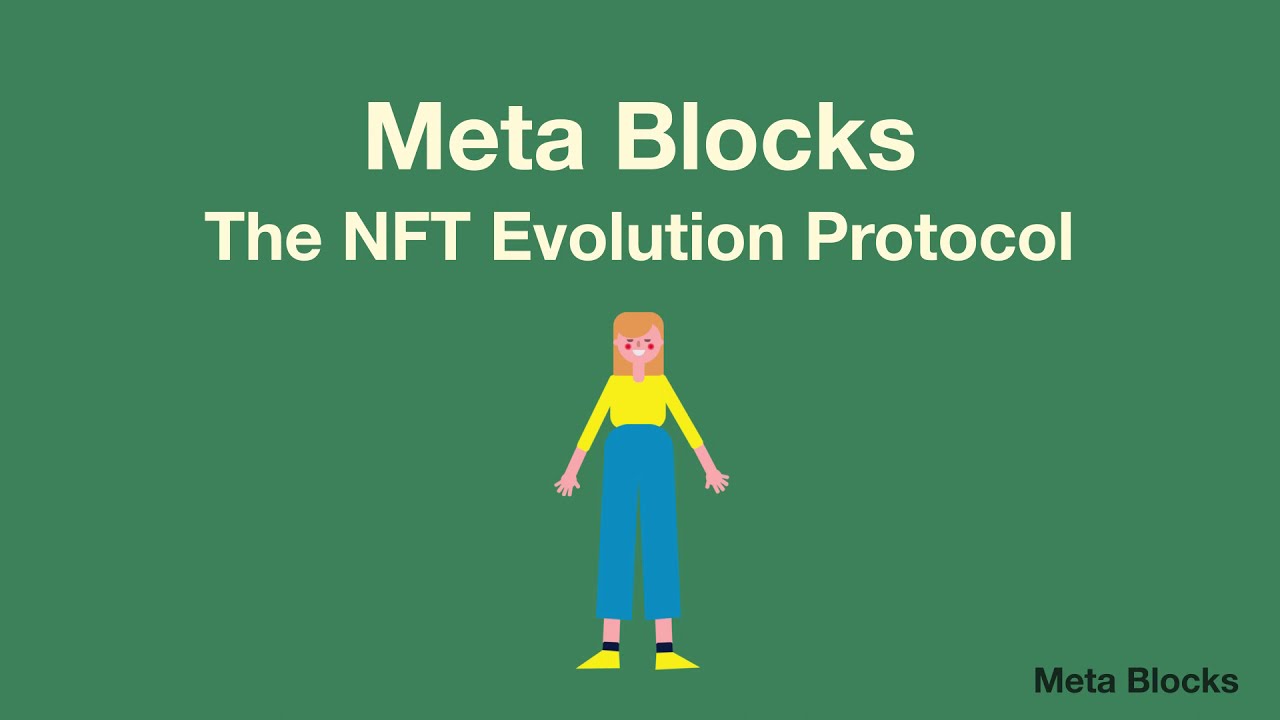 Introducing Meta Blocks - The NFT Evolution Protocol
