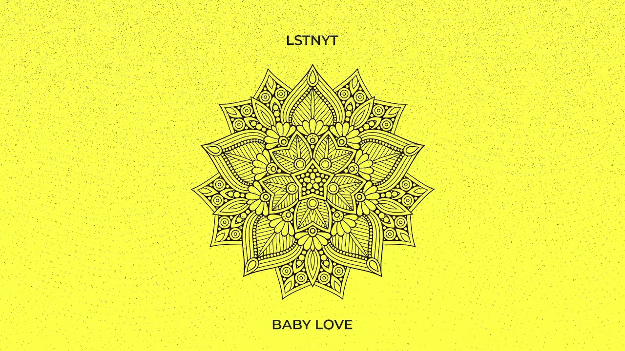 LSTNYT - Baby Love 