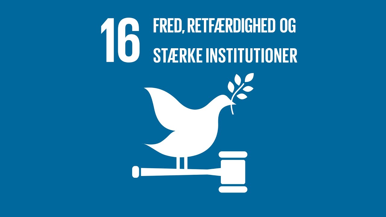 Verdensmål 16: Fred, retfærdighed og stærke institutioner