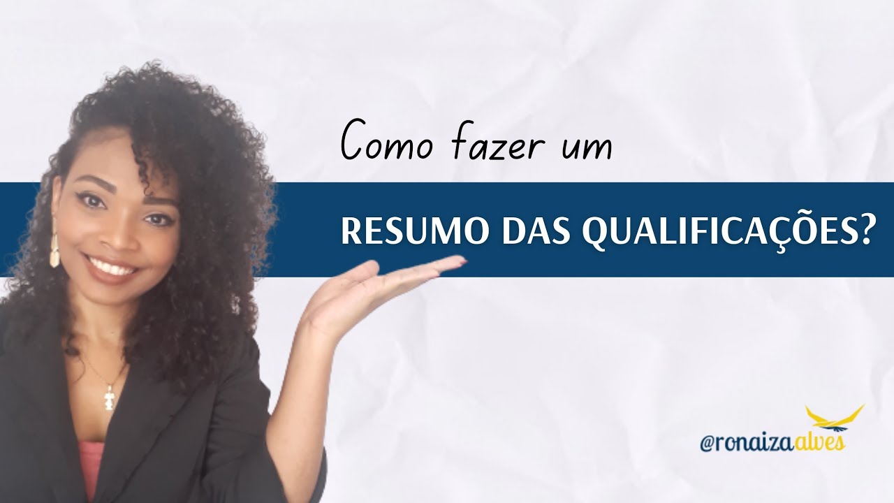 Como escrever o resumo das qualificações no currículo?