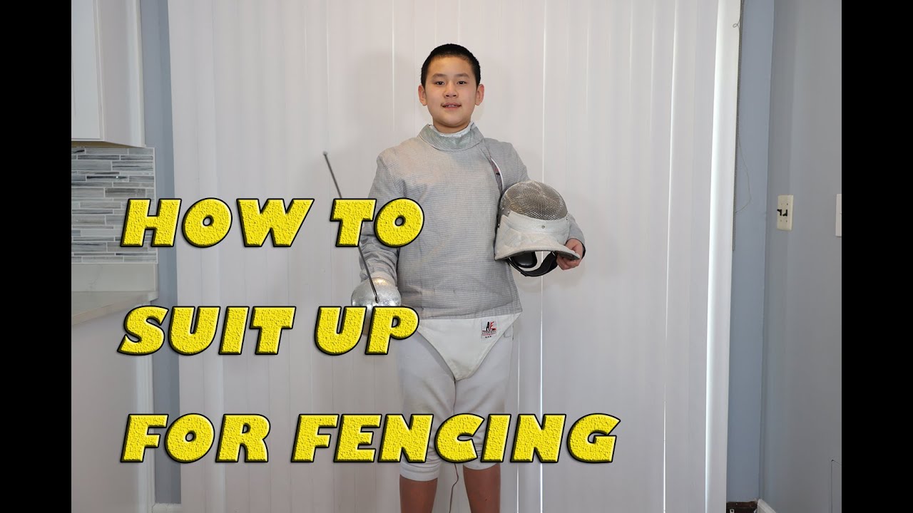 Introduction to Sabre Fencing - What fencing gear you need and how to put on your fencing gear