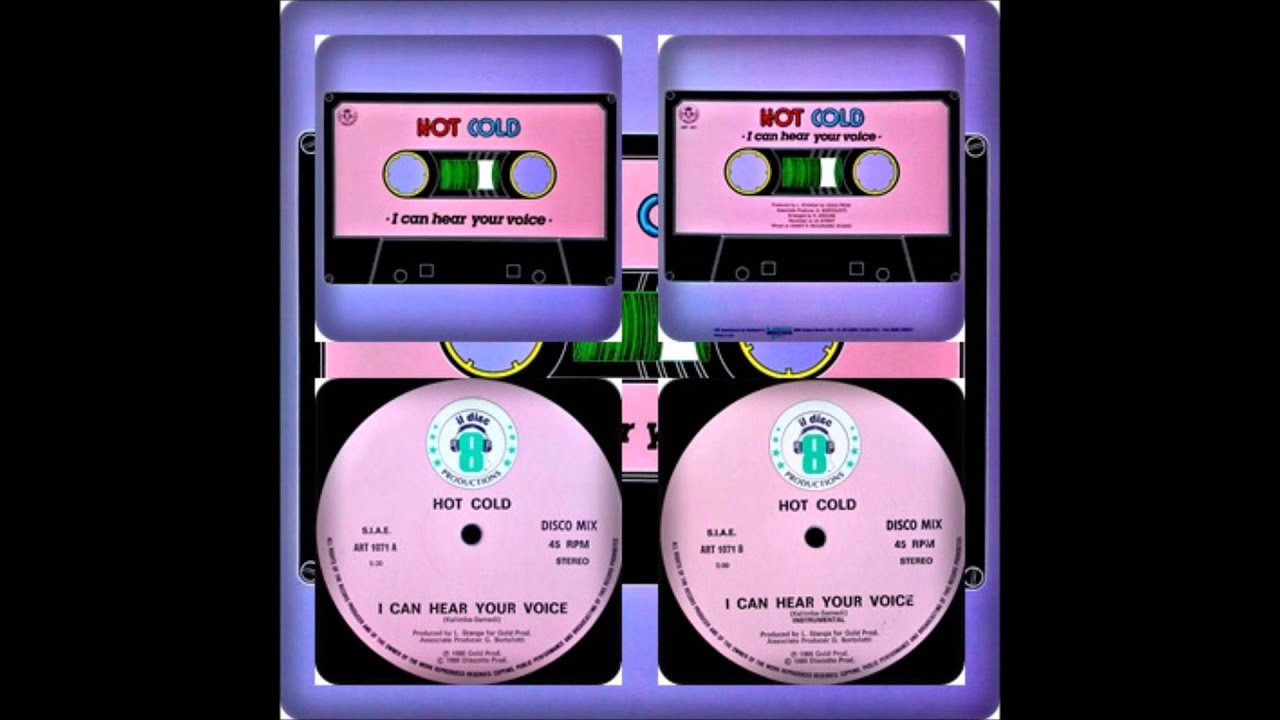 HOT COLD - I CAN HEAR YOUR VOICE (VOCAL, INSTRUMENTAL, RADIO EDIT 1986)