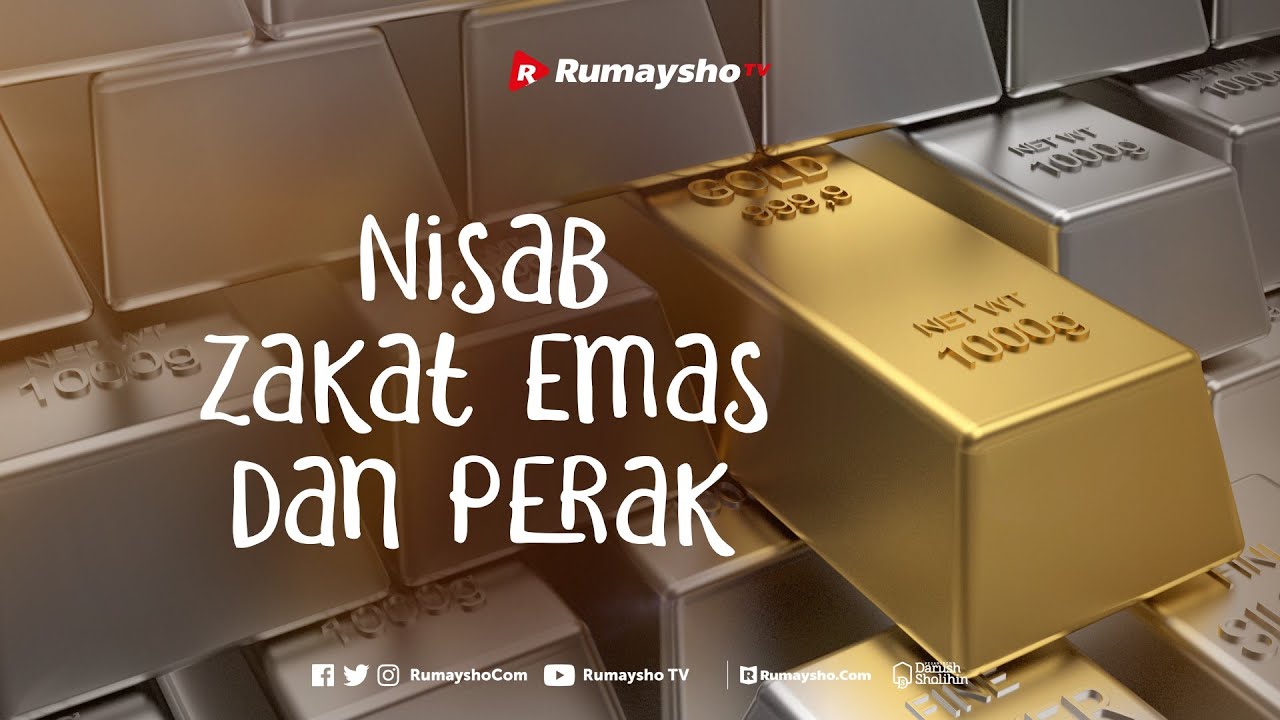 Nisab Zakat Emas dan Perak - Rumaysho TV