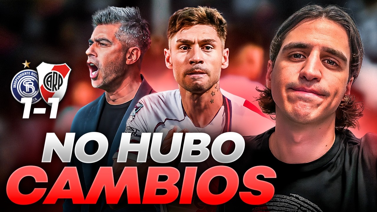 🔥 TE ESPERAMOS CHACHO! RIVER EMPATÓ VS INDEPENDIENTE RIVADAVIA EN MENDOZA Y ESPERA A SU NUEVO DT..