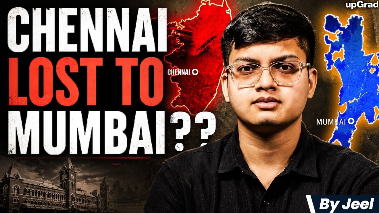 Did Mumbai Steal Chennai&rsquo;s Success?? | upGrad