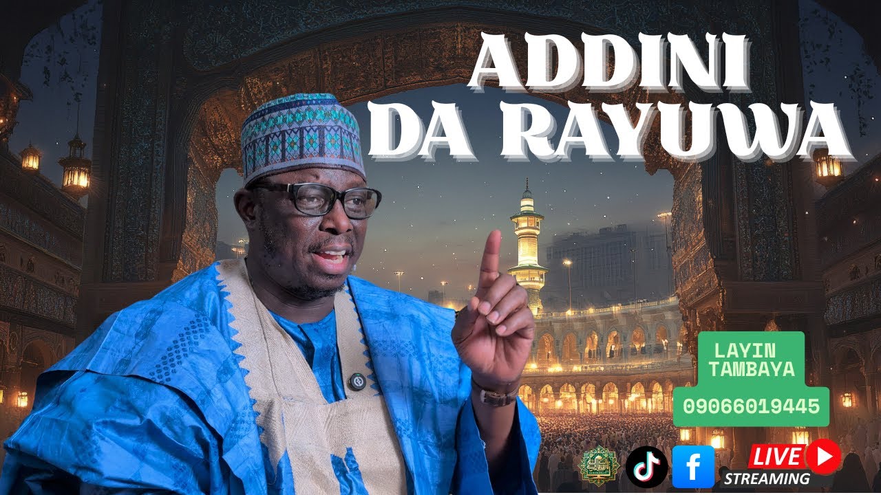 Addini da Rayuwa | Imam (Dr). Aminu Ibrahim Daurawa