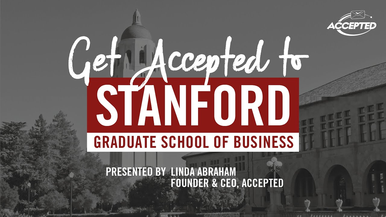 Get Accepted to Stanford GSB