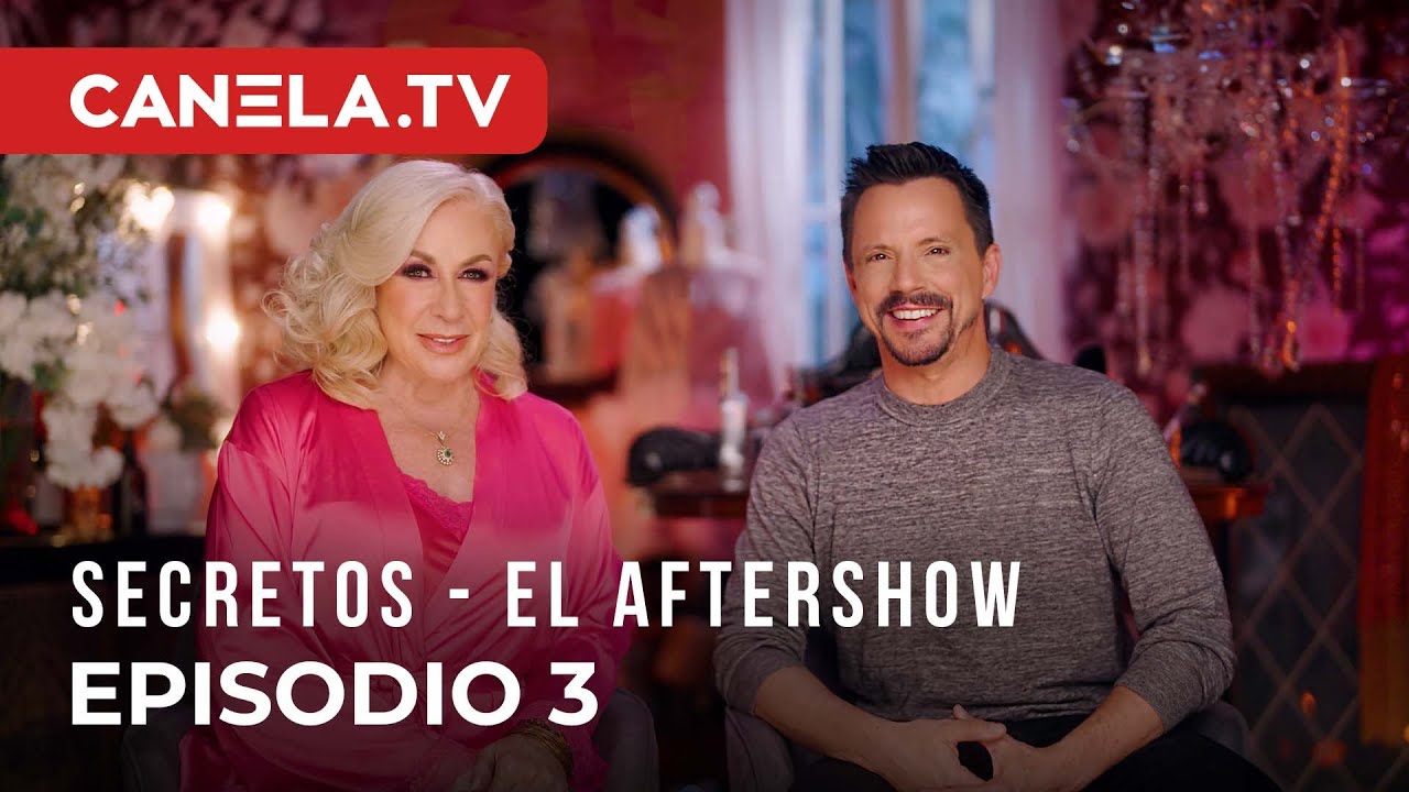 Secretos de Villanas 3: El Aftershow con Laura Zapata y Enrique Sapene | Parte  1 | Canela.TV