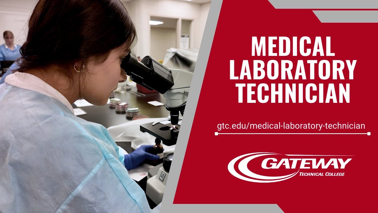 Gateway Technical College- Medical Laboratory Technician