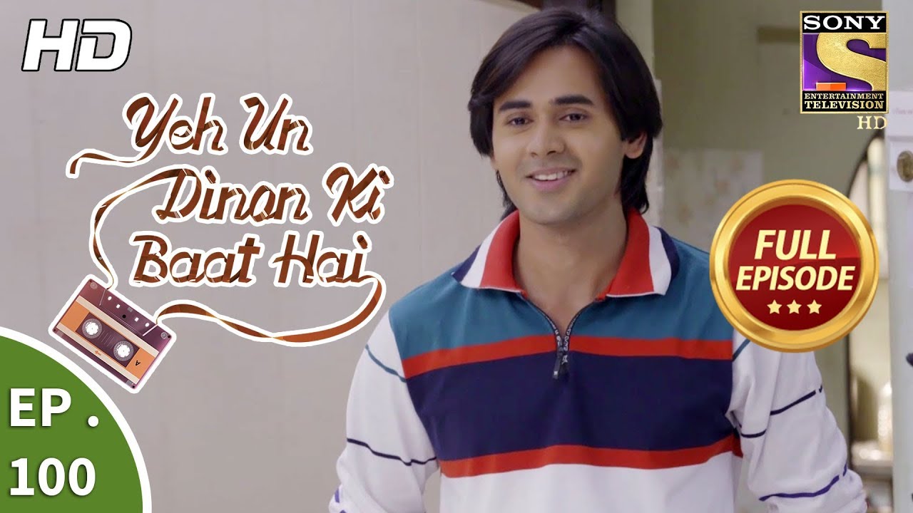 Yeh Un Dinon Ki Baat Hai  -  Ep 100 -  Full Episode -  22nd January, 2018