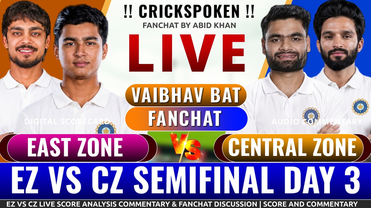 East Zone vs Central Zone Day 3 Run Chase Vaibhav Bat | EZ vs CZ Commentry & Analysis