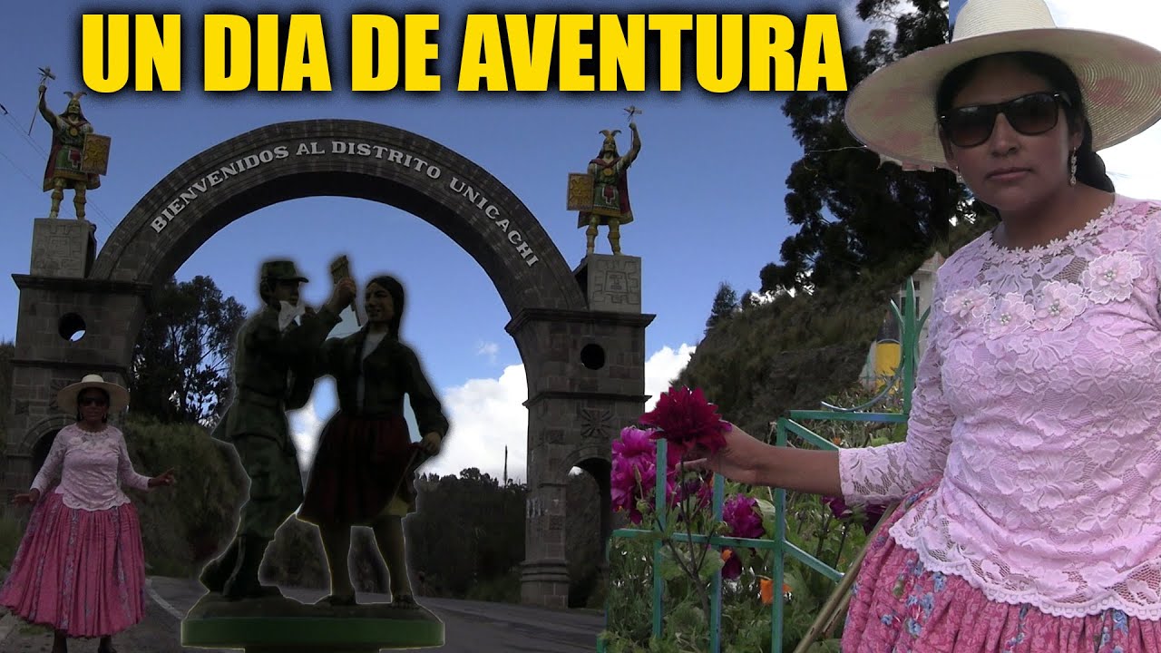 NOS FUIMOS A DISTRITO UNICACHI PARA MOSTRARLES EL HERMOSO PAISAJES - CHOLITA JULIA