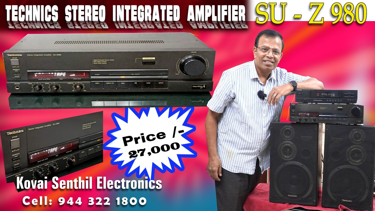 TECHNICS  Z 980 STEREO INTEGRATED AMPLIFIER FOR 27,000 SALE KOVAI SEENTHIL 9443221800
