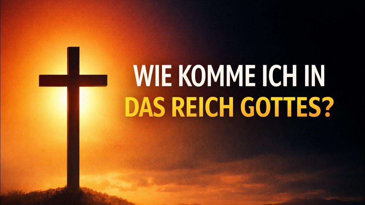 Was muss ich tun, um in das Reich Gottes zu kommen? Die Antwort von Jesus
