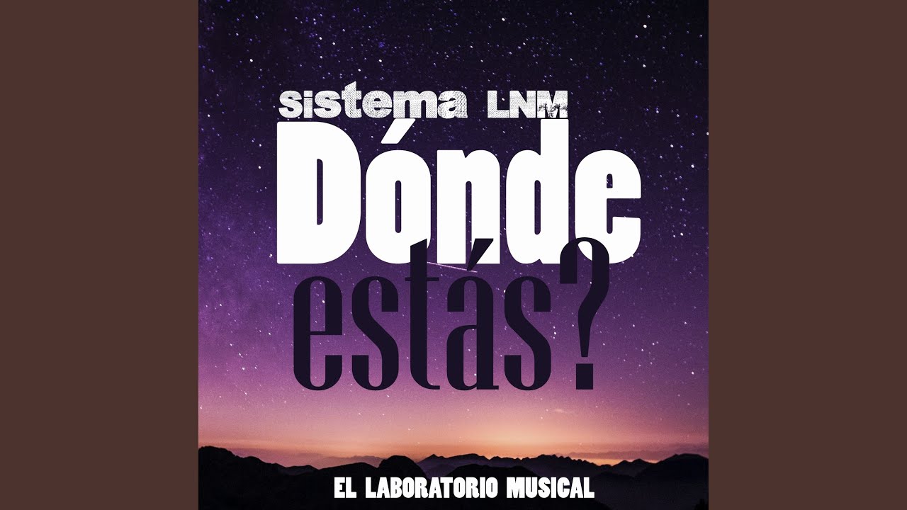 Dónde estás?