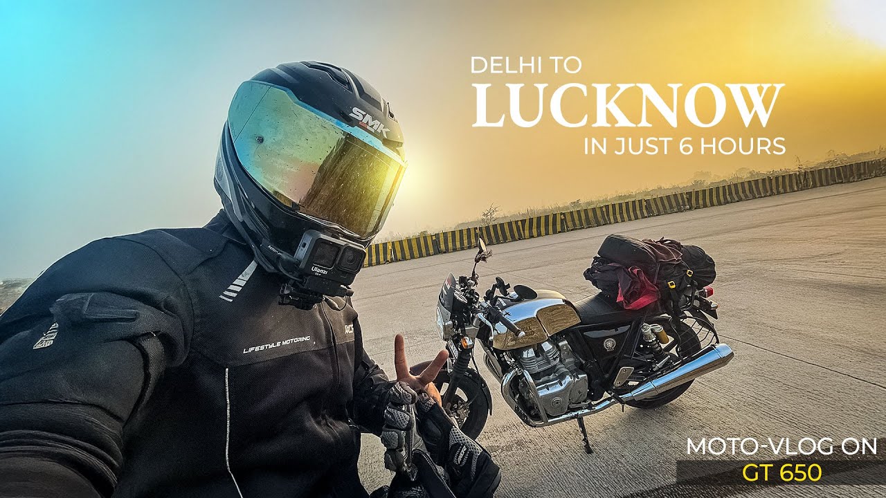 DELHI TO LUCKNOW NON STOP IN 6 HOURS | GT650 500 KM+ RIDE | Ep 1 | MOTOVLOG