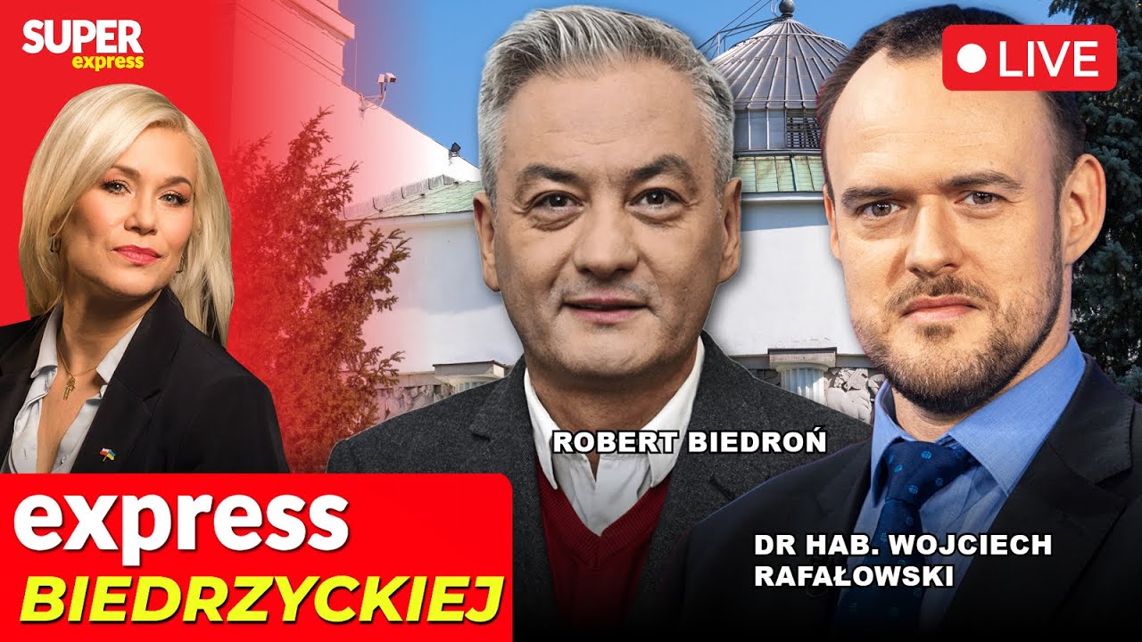 🔴EXPRESS BIEDRZYCKIEJ | ROBERT BIEDROŃ, DR HAB. WOJCIECH RAFAŁOWSKI [NA ŻYWO]