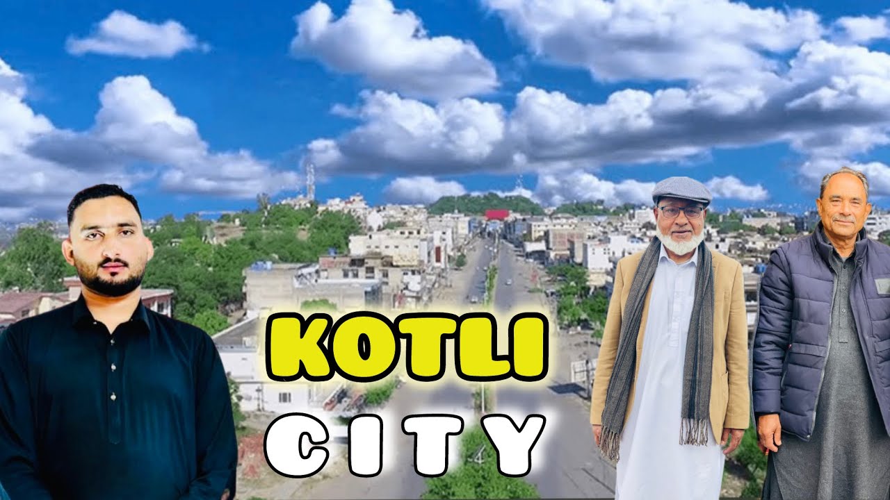 KOTLI AZADKASHMIR VIEW || KASHMIRI BEAUTY || #apnakashmirirang #kashmir #uk #mirpur 