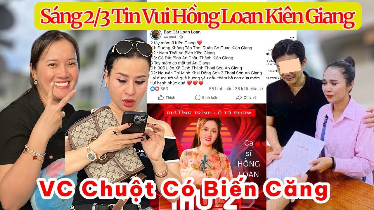 Sáng 2/3 Tin Vui Hồng Loan Hát Tại Kiên Giang, VC Chuột Lại Cay Nữa Vì Bầu Sô Mời Ái Nữ CNS