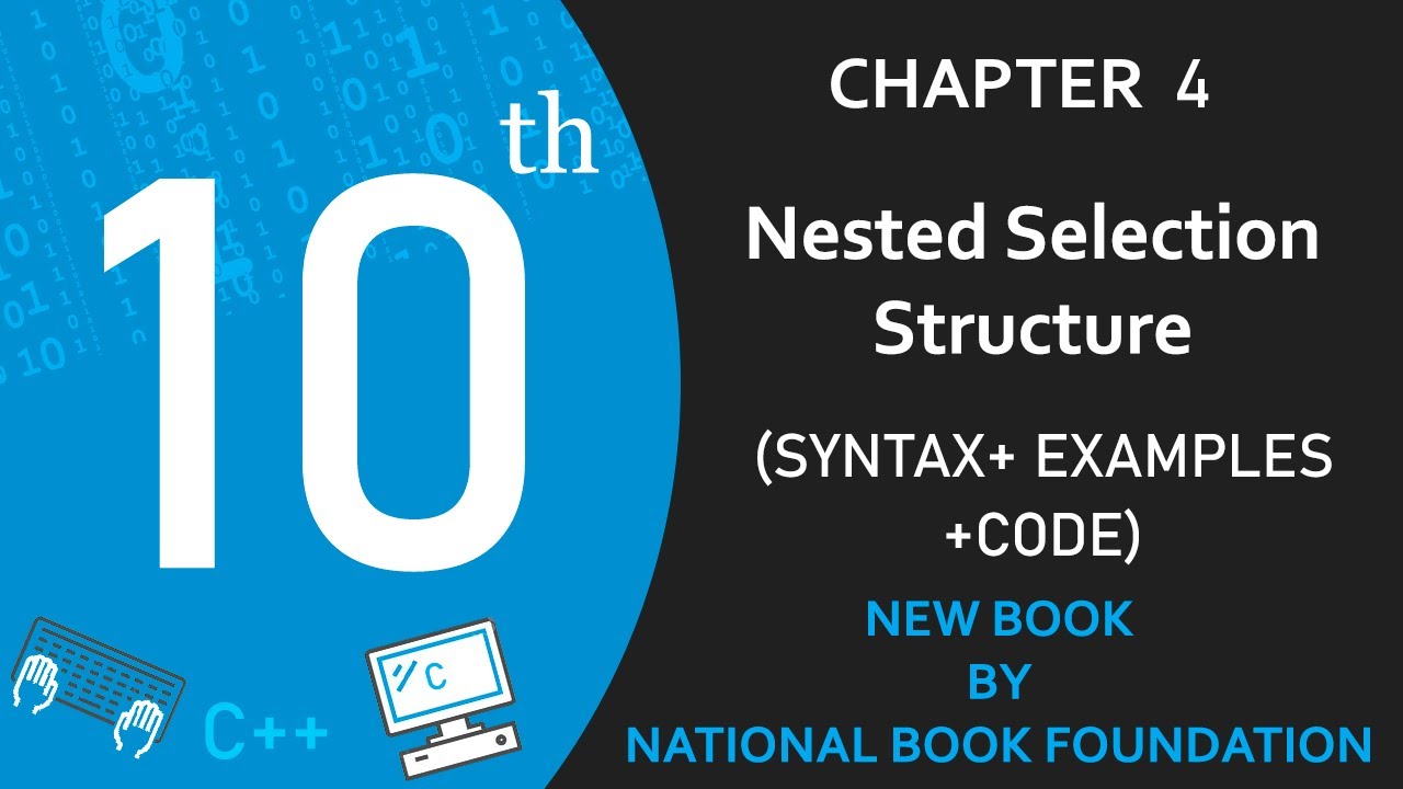 Nested Selection Structure (Lect-62) | Class 10 Computer Science New Book Chapter 4
