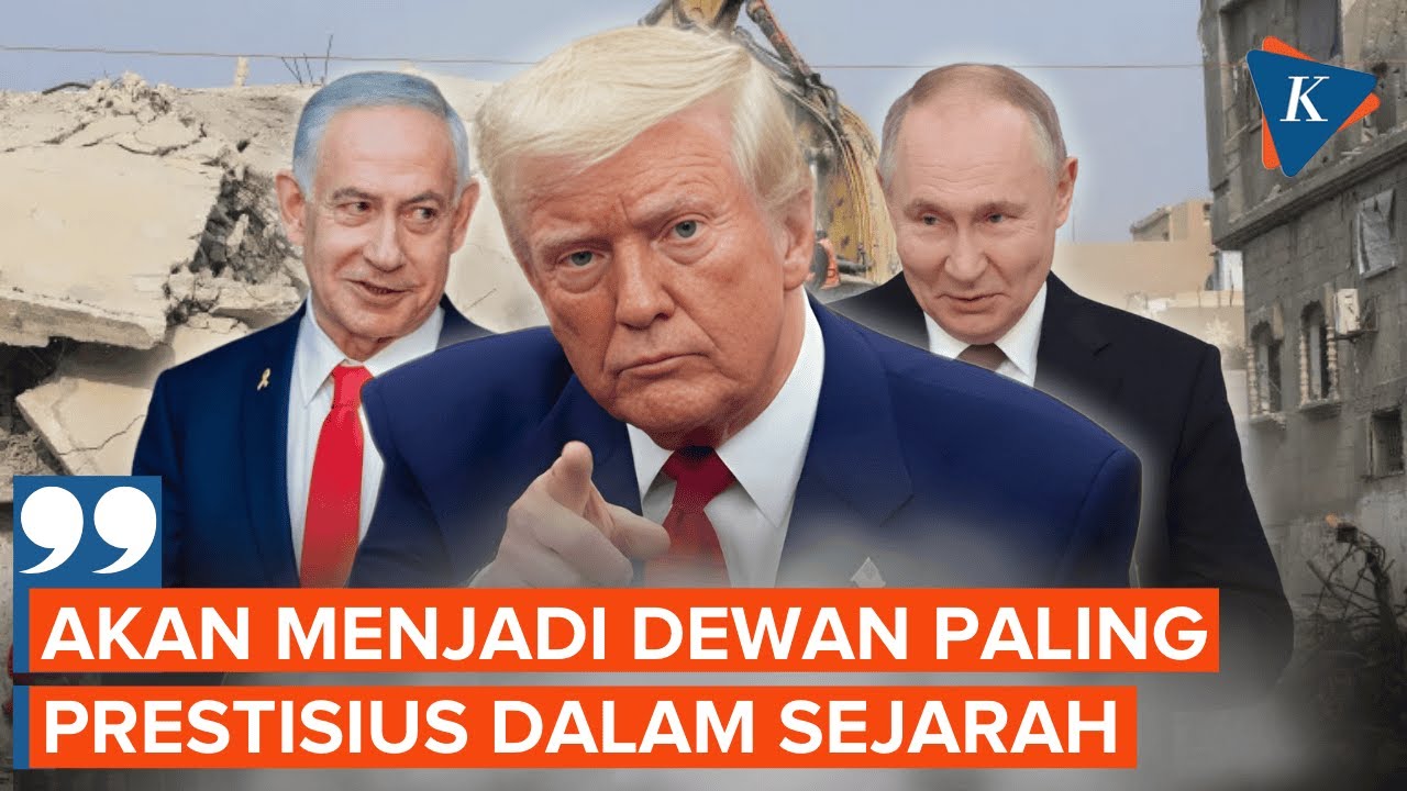 Dewan Perdamaian Buatan Trump Malah Undang Pemimpin 