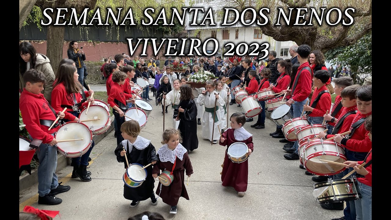Semana Santa dos Nenos 2023 Viveiro