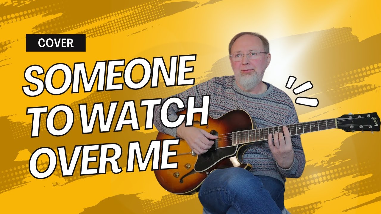 Vintage Vibes: 'Someone to Watch Over Me' on a 1957 Gibson ES-225T
