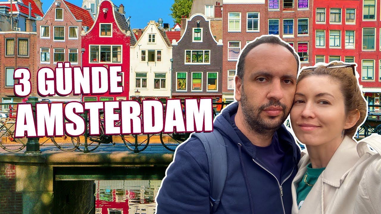 Amsterdam'da Çok Keyifli 3 Gün | Aylak Aylak Gezdik