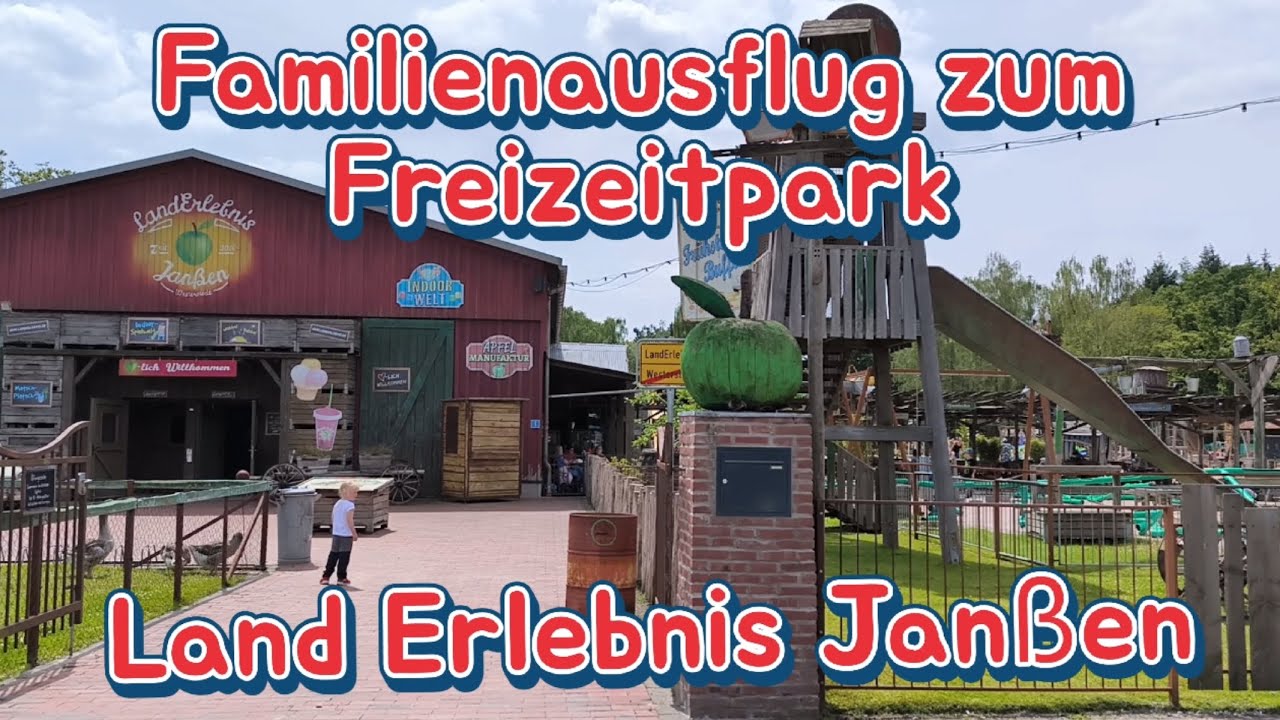 Land Erlebnis Janßen Familienausflug zum Freizeitpark