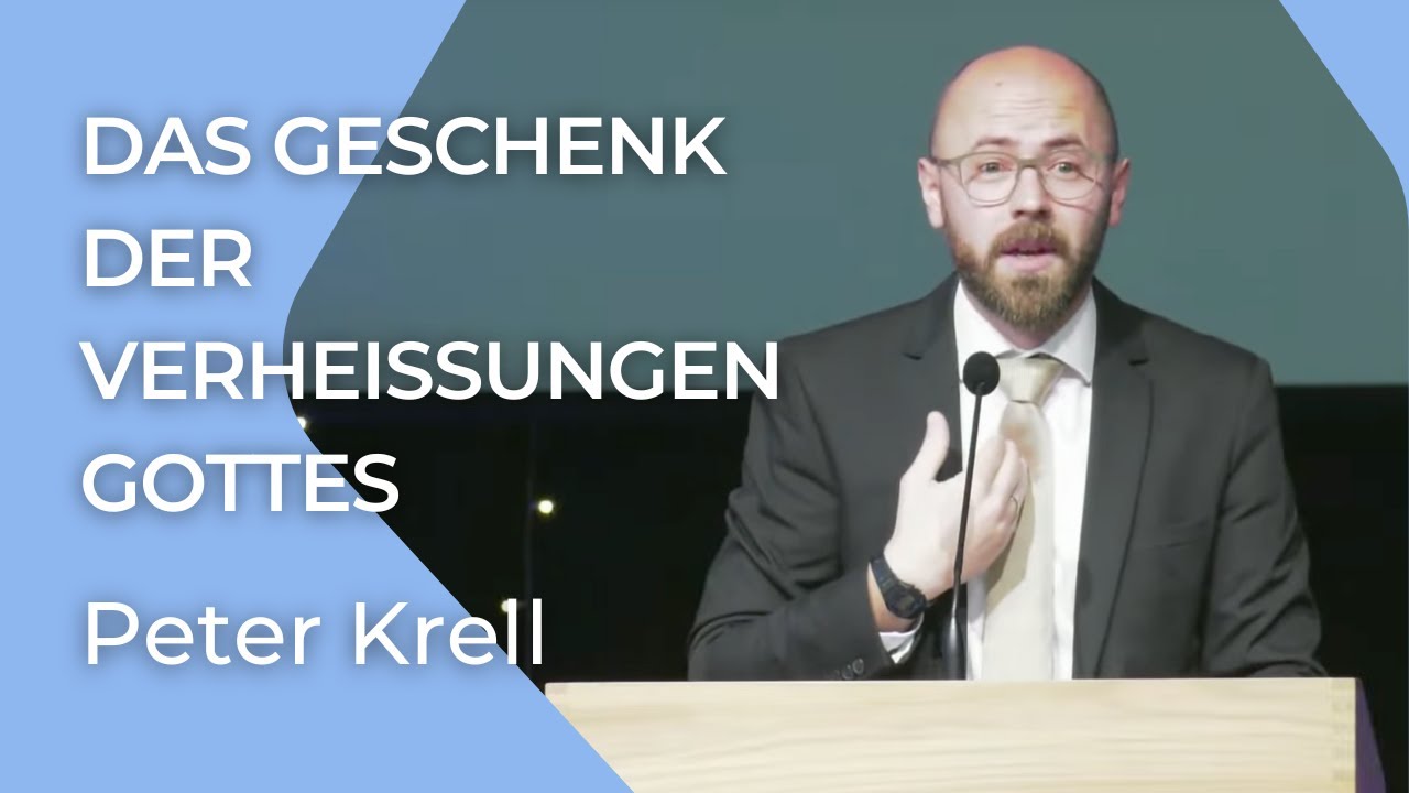 Das Geschenk der Verheißungen Gottes | 2.Korinther 1,20 | Peter Krell