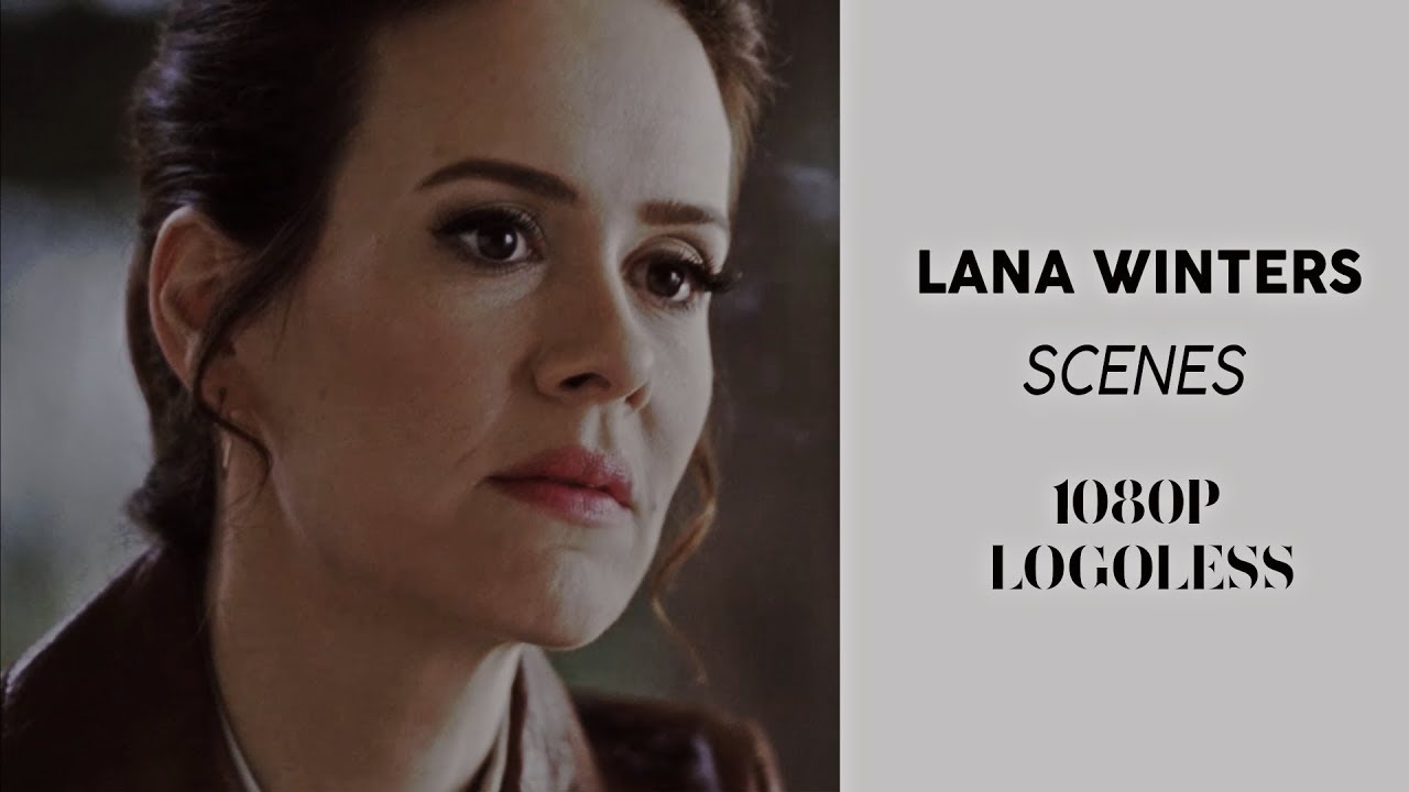 hot/badass lana winters scenes | 1080p logoless