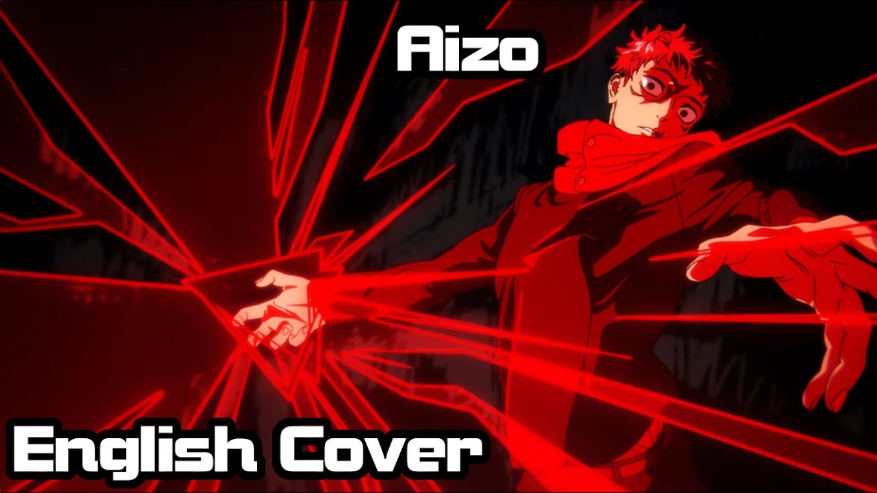 Aizo (Jujutsu Kaisen) Full English Cover ft. @JonatanKing