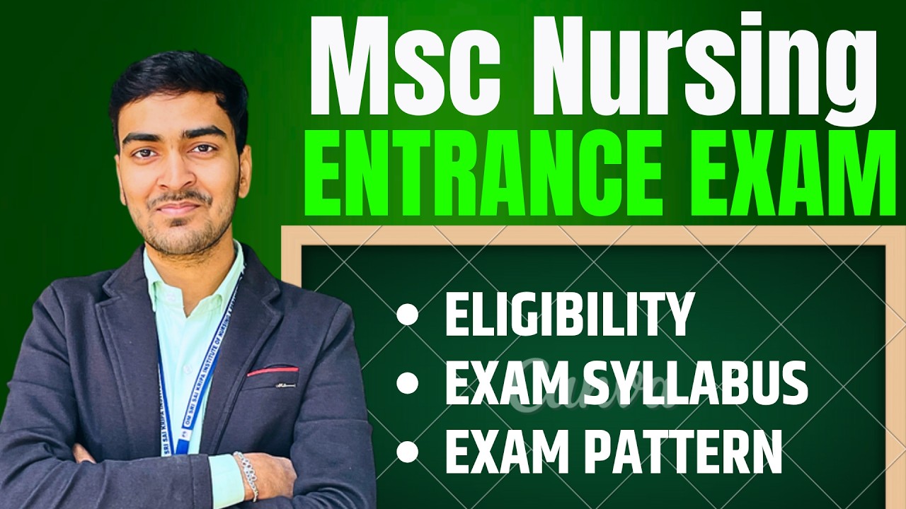 MSc Nursing Entrance Exam 2026 | Eligibility, Syllabus & Exam Pattern | Complete Guide