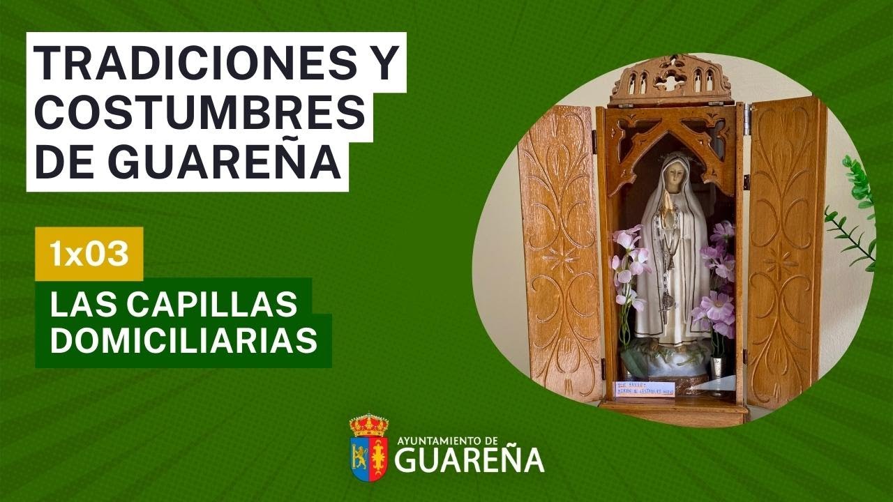 01x03: Tradiciones y Costumbres de Guare&ntilde;a: 
