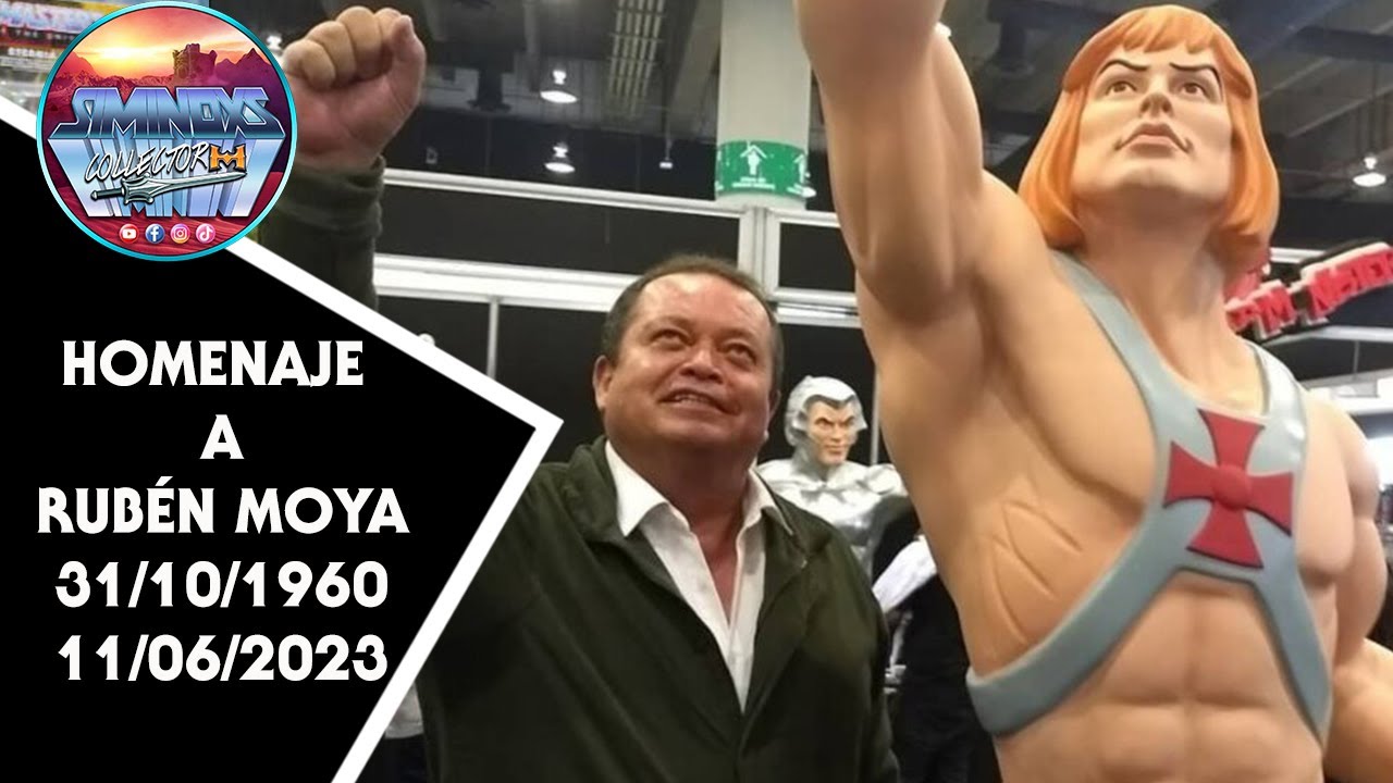 HOMENAJE A RUBÉN MOYA (LA VOZ DE HE-MAN)