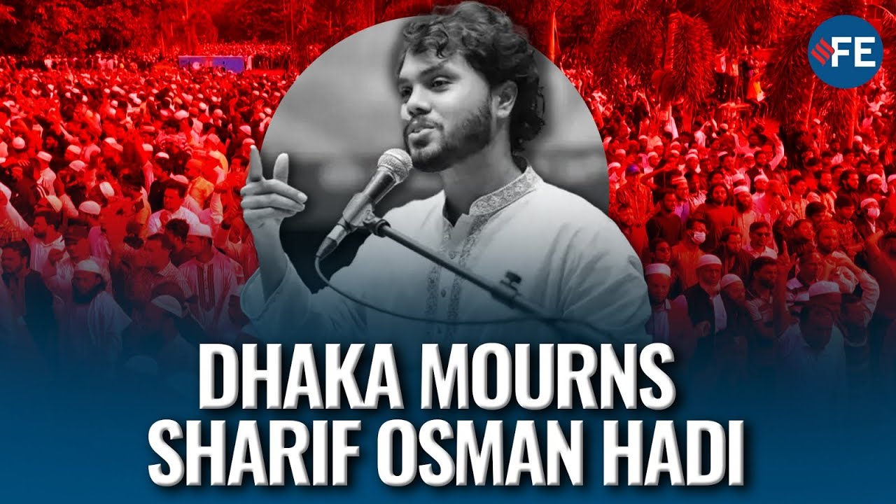 Bangladesh Mourns Sharif Osman Hadi as Thousands Gather in Dhaka for Final Prayers