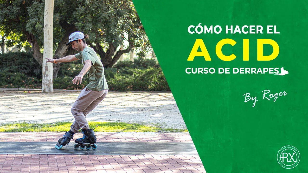 Derrape Acid | ROEX | Curso de Derrapes 🔥 Patines en L&iacute;nea