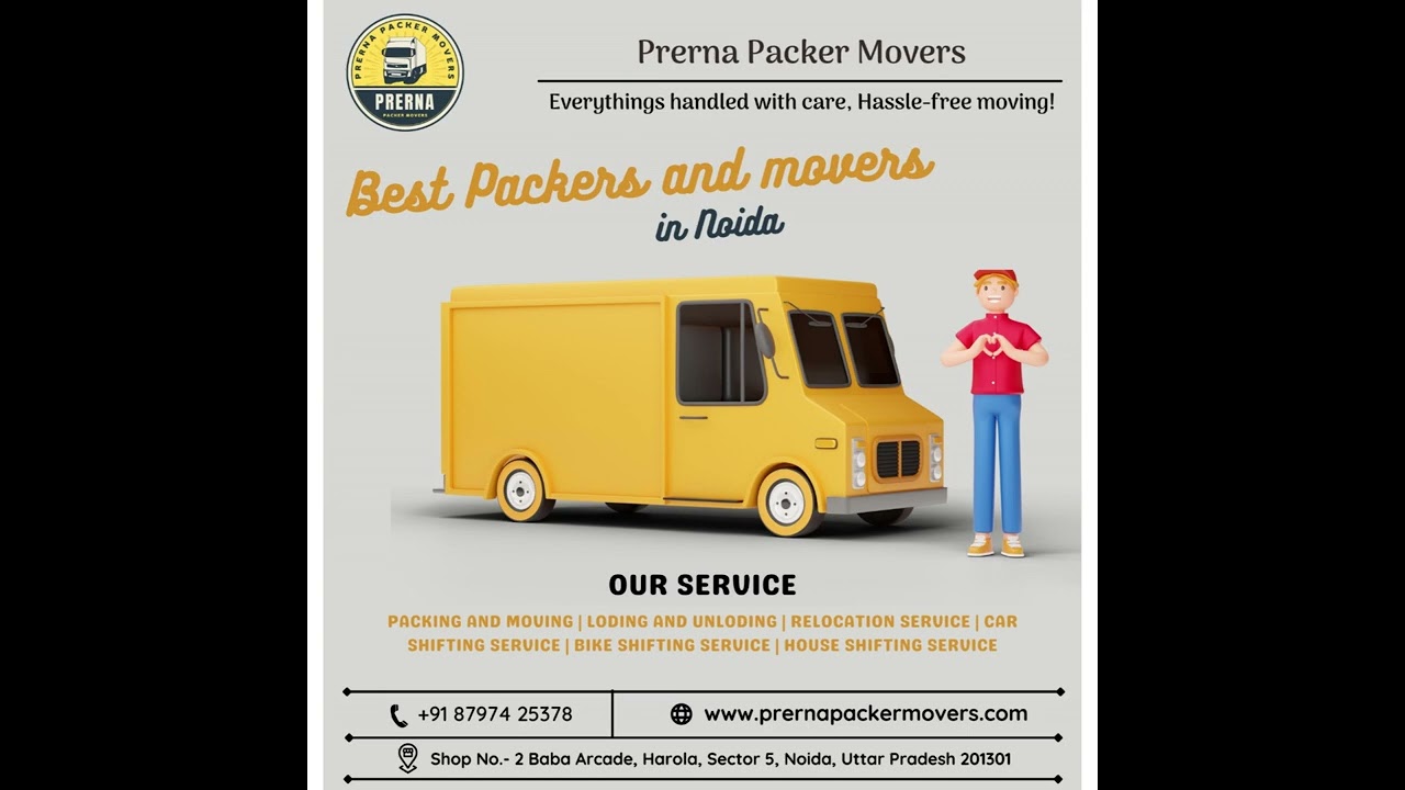 Prerna Packer Movers | Packers and movers in Noida | Movers and packers in Noida | House shifting.