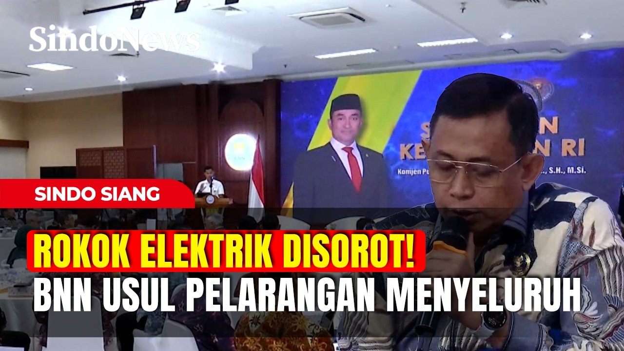 Rokok Elektrik Disorot! BNN Usul Pelarangan Menyeluruh | Sindo Siang | 20/02